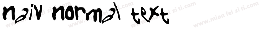 naiv normal text字体转换